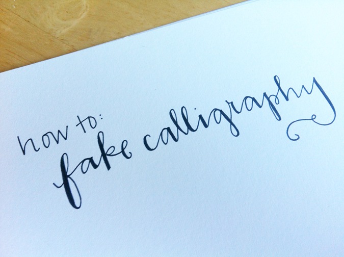 How to Fake Calligraphy – Do It And How