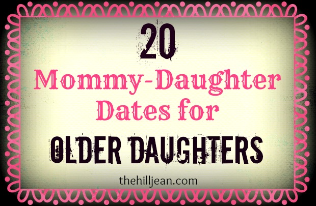 20-Mom-Daughter-dates-for-older-daughters1